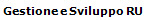 Gestione e Sviluppo RU